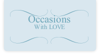 Occasions
With LOVE 
